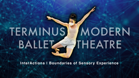 A woman wearing beige shorts and tank top seems to float in midair, blue lines of light arrayed behind her, and the words TERMINUS MODERN BALLET THEATRE. Below her are the words InterActions Boundaries of Sensory Experience