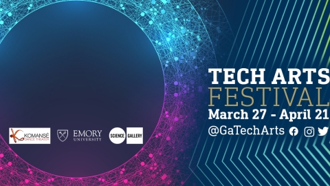 Pink and blue dots and lines form a ring, in which are the logos for Komanse Dance Theater, Emory University, and Science Gallery. The image is framed by angled pinstripes in blue and gold TECH ART FESTIVAL Study My TECHnique March 27-April 21