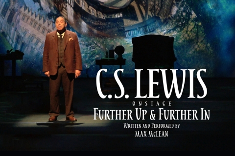 C.S. Lewis Onstage Further up and Further In